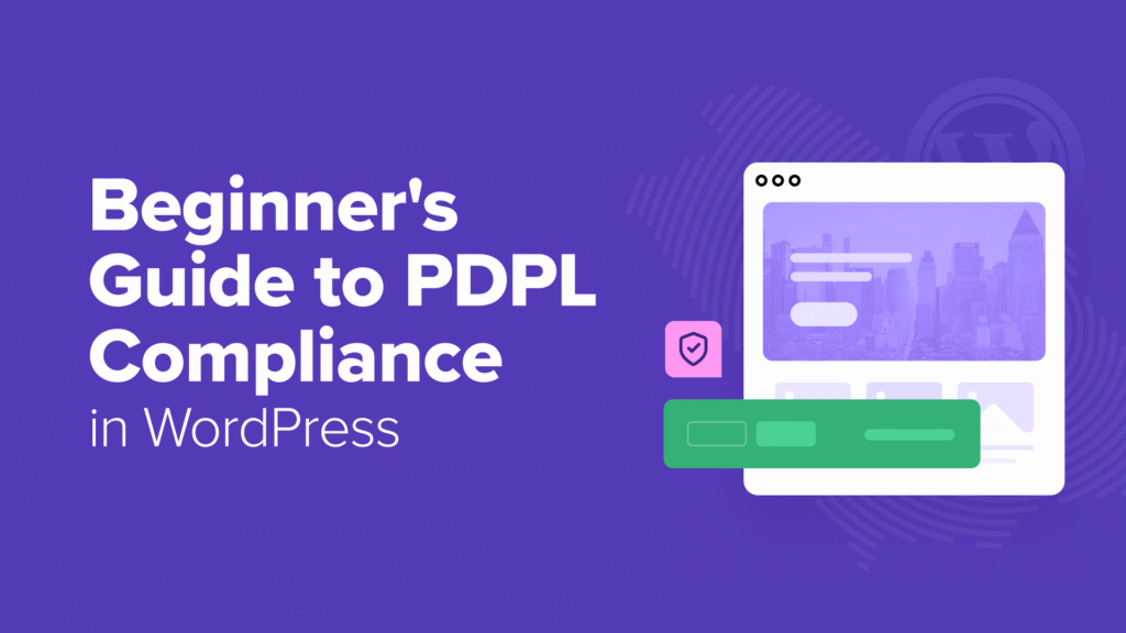 Beginner's Guide to PDPL Compliance for WordPress Websites