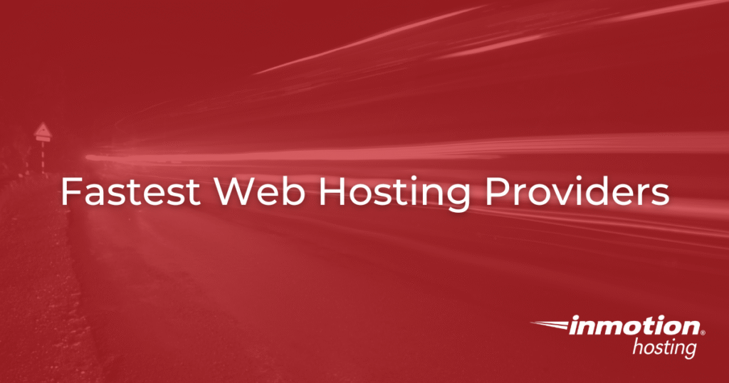 The Fastest Web Hosting Providers Compared - Hero Image