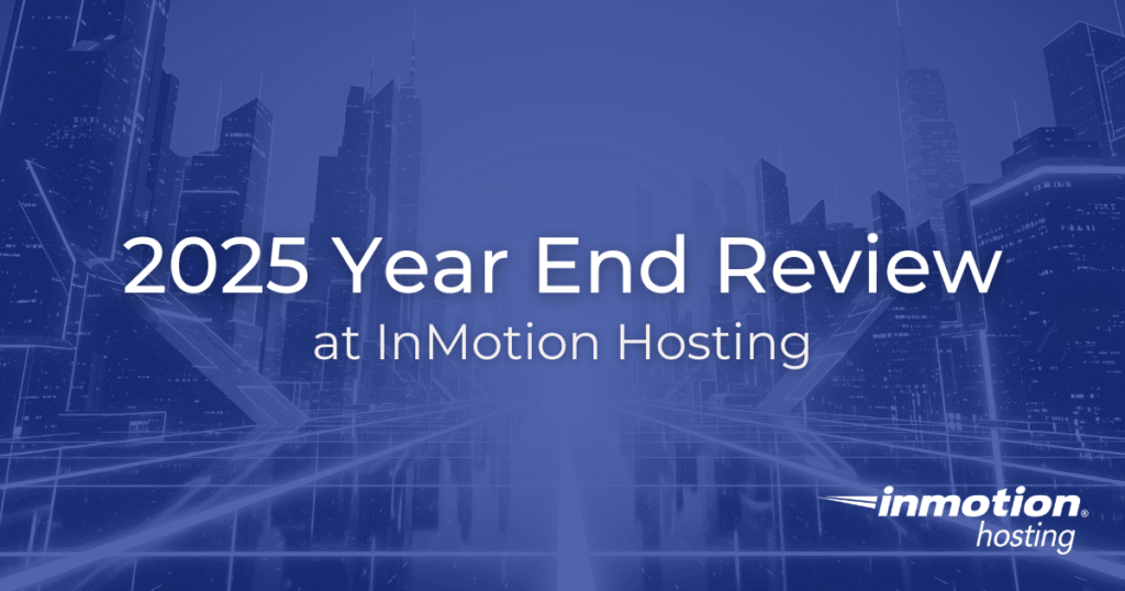 InMotion Hosting 2025 Year in Review Hero Image