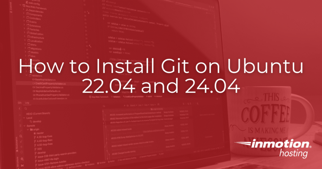 How to Install Git on Ubuntu 22.04 and 24.04