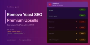 Remove Yoast SEO Premium Ads & Upsells (Free Version)