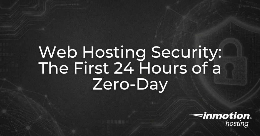 Web Hosting Security: First 24 Hours of Zero-Day